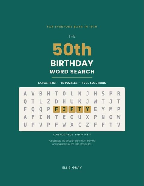 Cover of The 50th Birthday Word Search: gold 50th lettering on a dark green background above a puzzle grid with the word FIFTY highlighted.